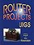 Router Projects and Jigs
