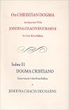 On Christian Dogma-an Interview with Josefina Chacin Ducharne On Christian Dogma-an Interview with Josefina Chacin Ducharne