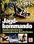 Jagdkommando. Sondereinheiten des österreichischen Bundesheeres.