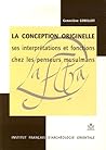 La conception originelle ses interprétations et fonctions chez les penseurs musu