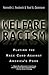 Welfare Racism: Playing the Race Card Against America's Poor