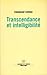 Transcendance et intelligibilité