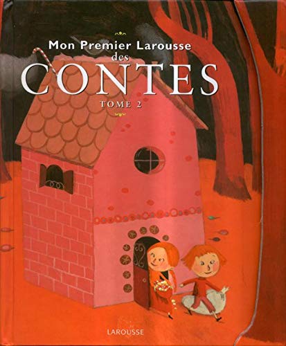 MON PREMIER LAROUSSE DES CONTES T02