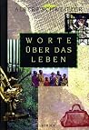 Worte über das Leben Worte über das Leben