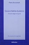 Giovanni Battista Scalabrini: Il vescovo degli emarginati (Italian Edition)