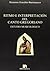 Ritmo e interpretación del canto gregoriano: Estudio musicológico (Spanish Edition)