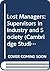 Lost Managers: Supervisors in Industry and Society (Cambridge Studies in Management, Series Number 1)