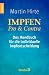 Impfen Pro & Contra: Das Ha...