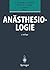 Anästhesiologie (German Edition)