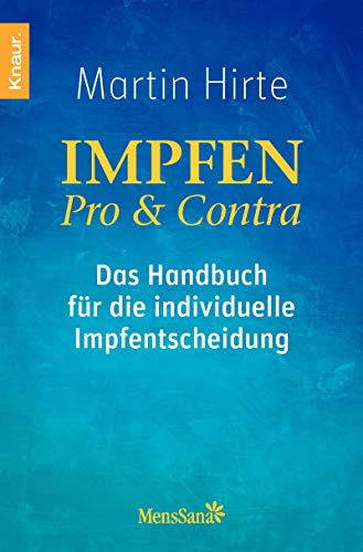 Impfen Pro & Contra: Das Handbuch für die individuelle Impfentscheidung (Paperback)