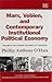 Marx, Veblen, and Contemporary Institutional Political Economy: Principles and Unstable Dynamics of Capitalism (New Horizons in Institutional and Evolutionary Economics series)