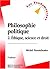 Philosophie politique, tome...