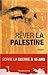 Rever la palestine