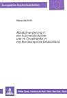Absatzfinanzierung in der Automobilindustrie und im Einzelhandel in der Bundesrepublik Deutschland (Europäische Hochschulschriften / European ... Universitaires Européennes) (German Edition) Absatzfinanzierung in der Automobilindustrie und im Einzelhandel in der Bundesrepublik Deutschland (Europäische Hochschulschriften / European ... Universitaires Européennes) (German Edition)