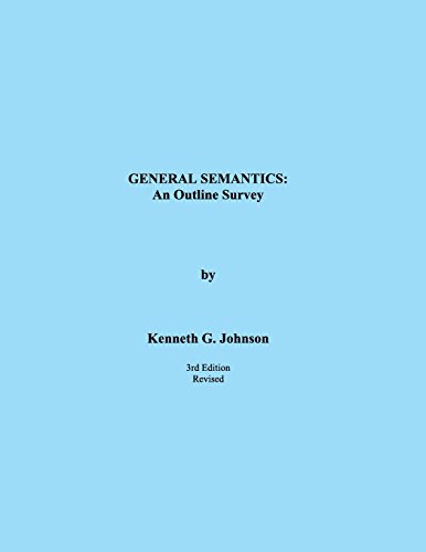 General Semantics: An Outline Survey (Paperback)