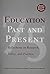 Education Past and Present by Megin Charner-Laird