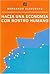 Hacia una economía con rostro humano (ECONOMiA, 1) (Spanish Edition)