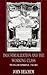 Industrialization and the Working Class: The English Experience 1750-1900
