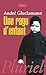 Une rage d'enfant