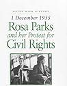 1 December 1955: Rosa Parks and Her Protest for Civil Rights (Dates with History)