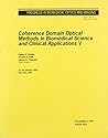Coherence Domain Optical Methods in Biomedical Science and Clinical Applications V (Proceedings of Spie)