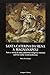 Santa Caterina da Siena a Magnanapoli: Arte e storia di una comunità religiosa romana nell'età della Controriforma (Roma, storia, cultura, immagine) (Italian Edition)