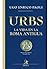 004. URBS. LA VIDA EN LA ANTIGUA ROMA