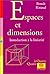 Espaces et dimensions: Intr...