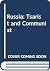 Russia, Tsarist and Communist.