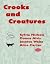 Crooks and Creatures by Sylvia Nickels