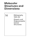 Molecular Structures and Dimensions: Bibliography 1981–82 Organic and Organometallic Crystal Structures