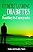 Understanding Diabetes and Handling Its Emergencies