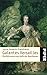 Galantes Versailles: Die Mätressen Am Hofe Der Bourbonen