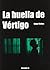 La huella de Vértigo (Spanish Edition)