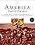 America Past and Present, Brief Edition, Volume I Value Package (Includes Myhistorylab Coursecompass with E-Book Student Access for Amer Hist - Longman (1-Sem for Vol. I & II) )
