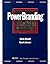PowerBranding(tm): Building Technology Brands for Competitive Advantage