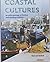 Coastal Cultures: An Anthropology of Fishing and Whaling Traditions