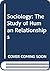 Sociology: The Study of Hum...