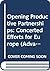 Opening Productive Partnerships, Concerted Efforts for Europe (Advances in Design and Manufacturing, 6)
