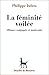 La Féminité voilée by Philippe Julien