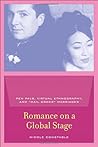 Romance on a Global Stage: Pen Pals, Virtual Ethnography, and “Mail Order” Marriages