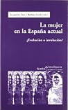 MUJER EN LA ESPAÑA ACTUAL, LA (Spanish Edition) MUJER EN LA ESPAÑA ACTUAL, LA (Spanish Edition)