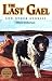 The Last Gael : And Other S...