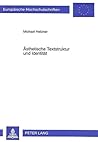 Ästhetische Textstruktur und Identität: Autobiographisch-literarische Texte als Interpretationsmuster von Bildungs- und Transformationsprozessen ... Universitaires Européennes) (German Edition)