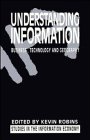 Understanding Information: Business, Technology and Geography (Belhaven Studies in the Information Economy: Urban and Regional Development)