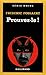 Prouvez-le ! by F. Fossaert