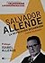 Salvador Allende (Spanish Edition)