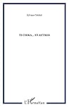 Ti-Chika et autres