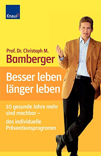 Besser leben - länger leben (Hardcover)