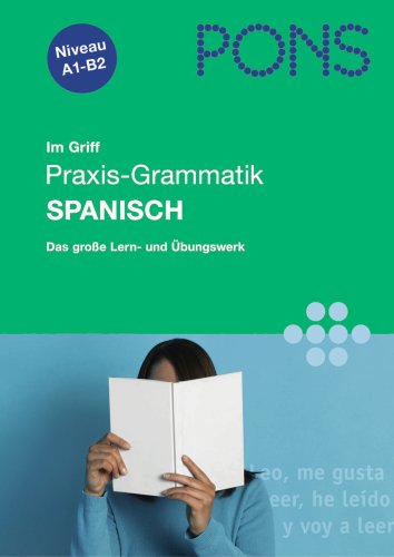 PONS im Griff Praxis - Grammatik Spanisch (Paperback)